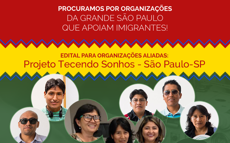 Edital para organizações aliadas: Projeto Tecendo Sonhos - São Paulo-SP