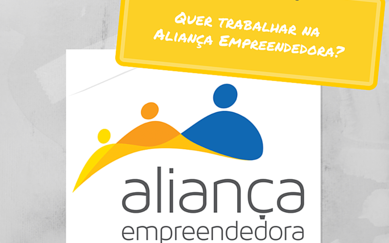 Oportunidade Aliança Empreendedora: Vaga para área de mobilização no Distrito Federal!