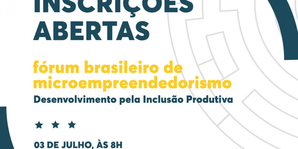 Vem aí a terceira edição do Fórum Brasileiro de Microempreendedorismo 360