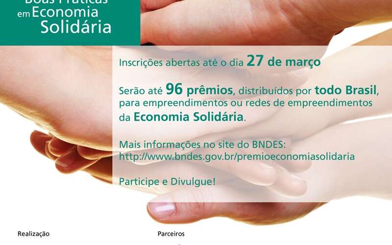 Prêmio BNDES de Boas Práticas em Economia Solidária está com inscrições abertas até o dia 27 de março
