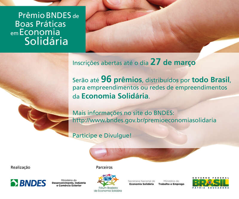 Prêmio BNDES de Boas Práticas em Economia Solidária está com inscrições abertas até o dia 27 de março
