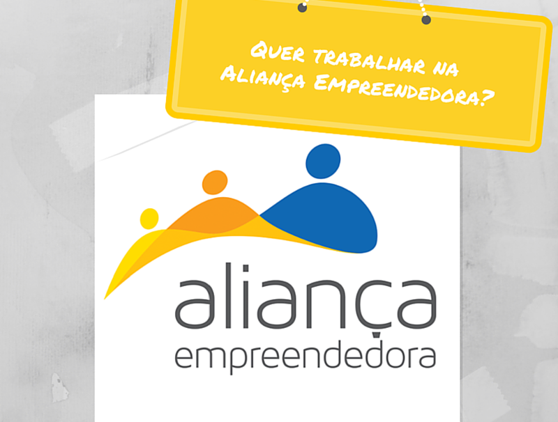 Quer trabalhar na Aliança Empreendedora? Confira uma vaga de estágio aberta para Curitiba-PR!